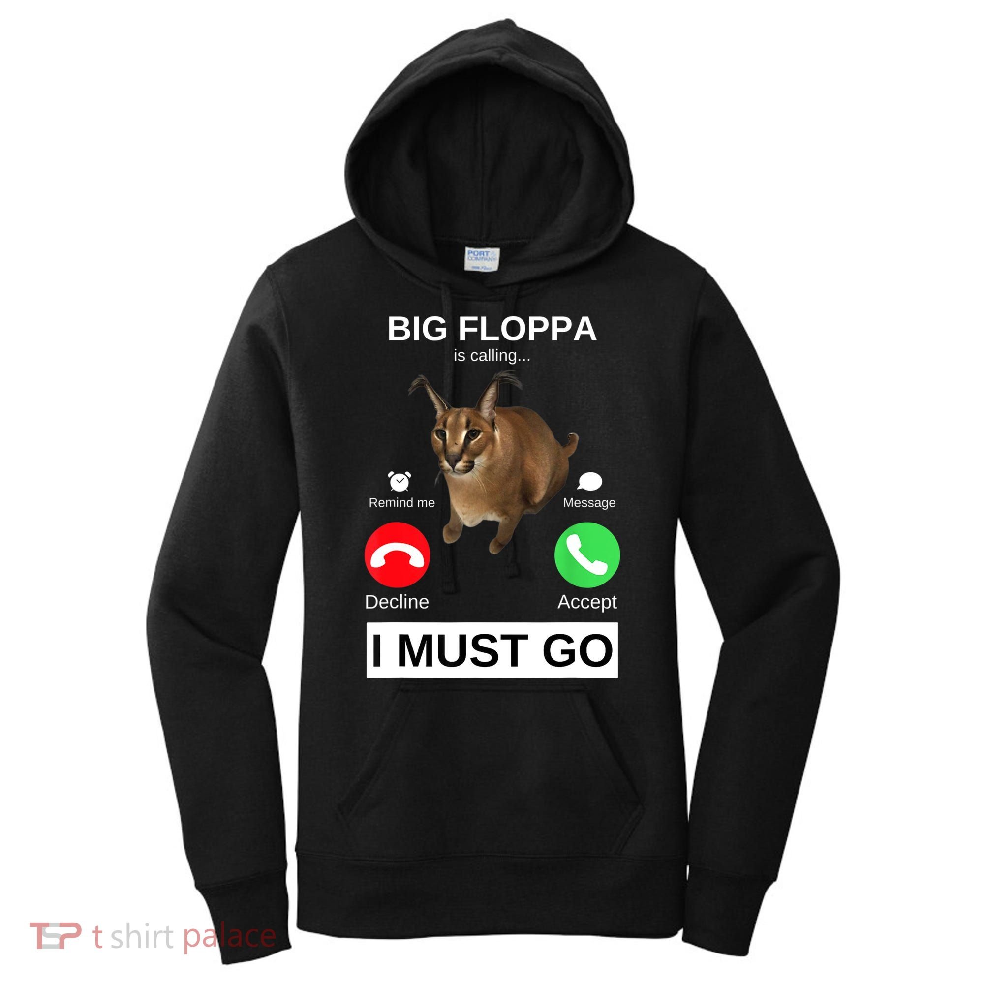 Big Floppa Is Calling Funny Caracal Big Cat Meme Women's Hoodie