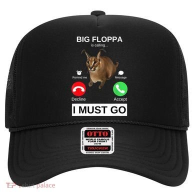 Big Floppa Is Calling Funny Caracal Big Cat Meme Hat