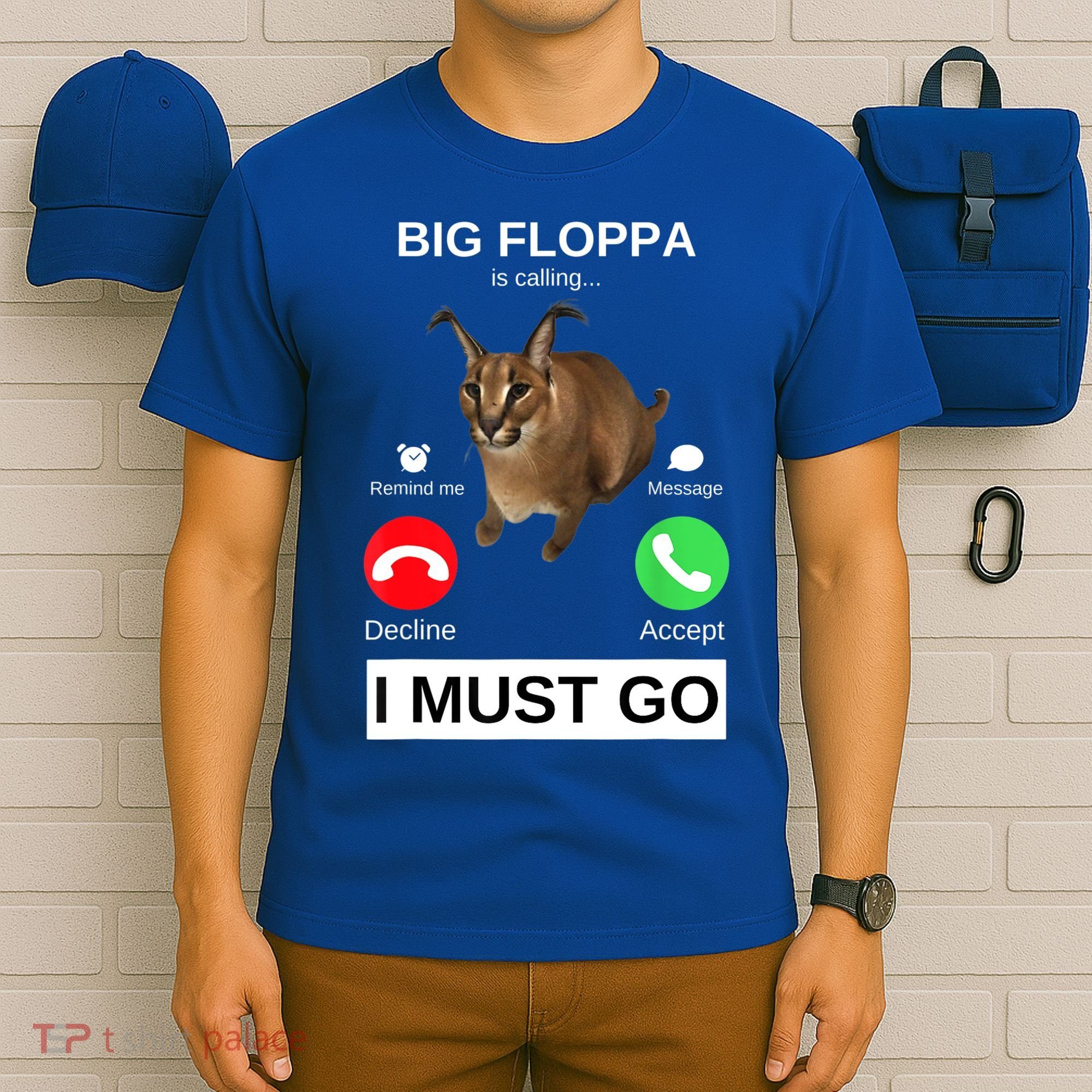 Big Floppa Is Calling Funny Caracal Big Cat Meme T-Shirt