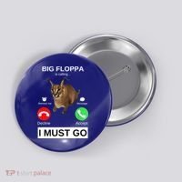 Big Floppa Is Calling Funny Caracal Big Cat Meme Button thumb 0