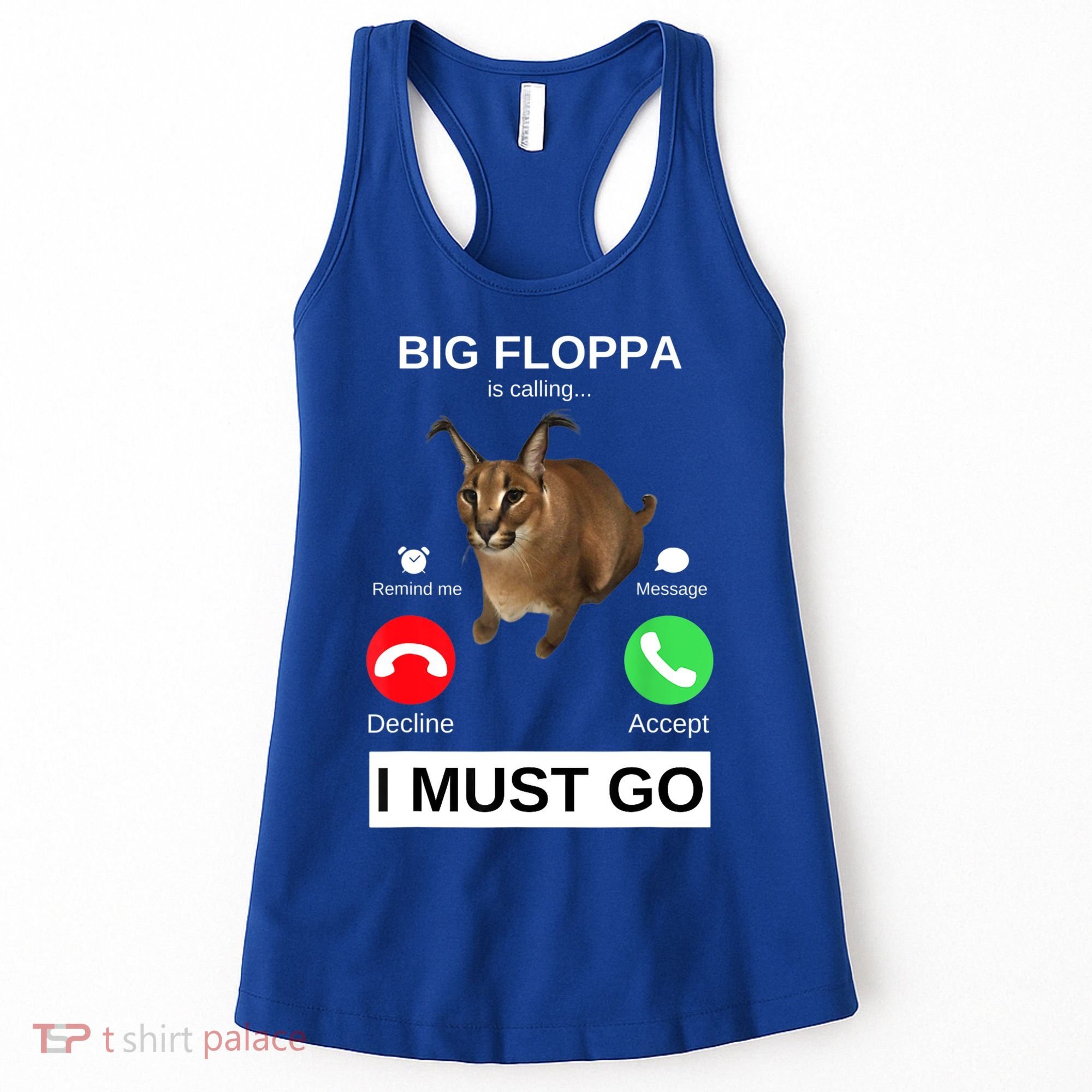 Big Floppa Is Calling Funny Caracal Big Cat Meme Women's Tank Top