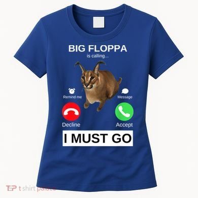 Big Floppa Is Calling Funny Caracal Big Cat Meme Women's T-Shirt