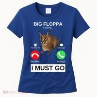 Big Floppa Is Calling Funny Caracal Big Cat Meme Women's T-Shirt thumb 0