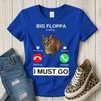 Big Floppa Is Calling Funny Caracal Big Cat Meme Women's T-Shirt thumb 3