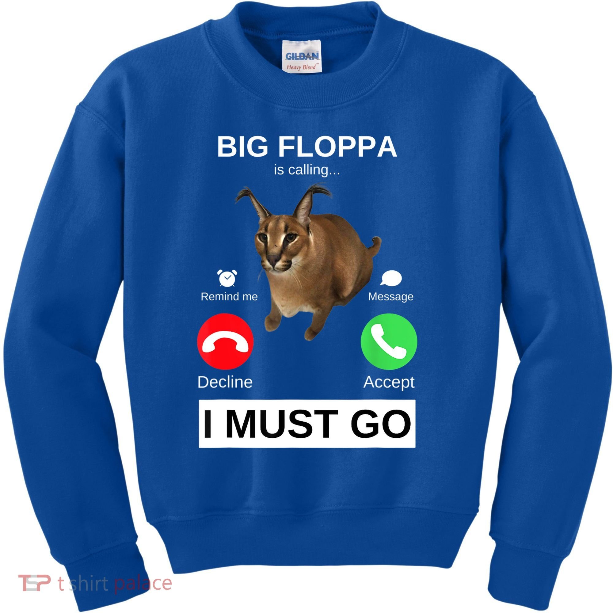 Big Floppa Is Calling Funny Caracal Big Cat Meme Kids Sweatshirt
