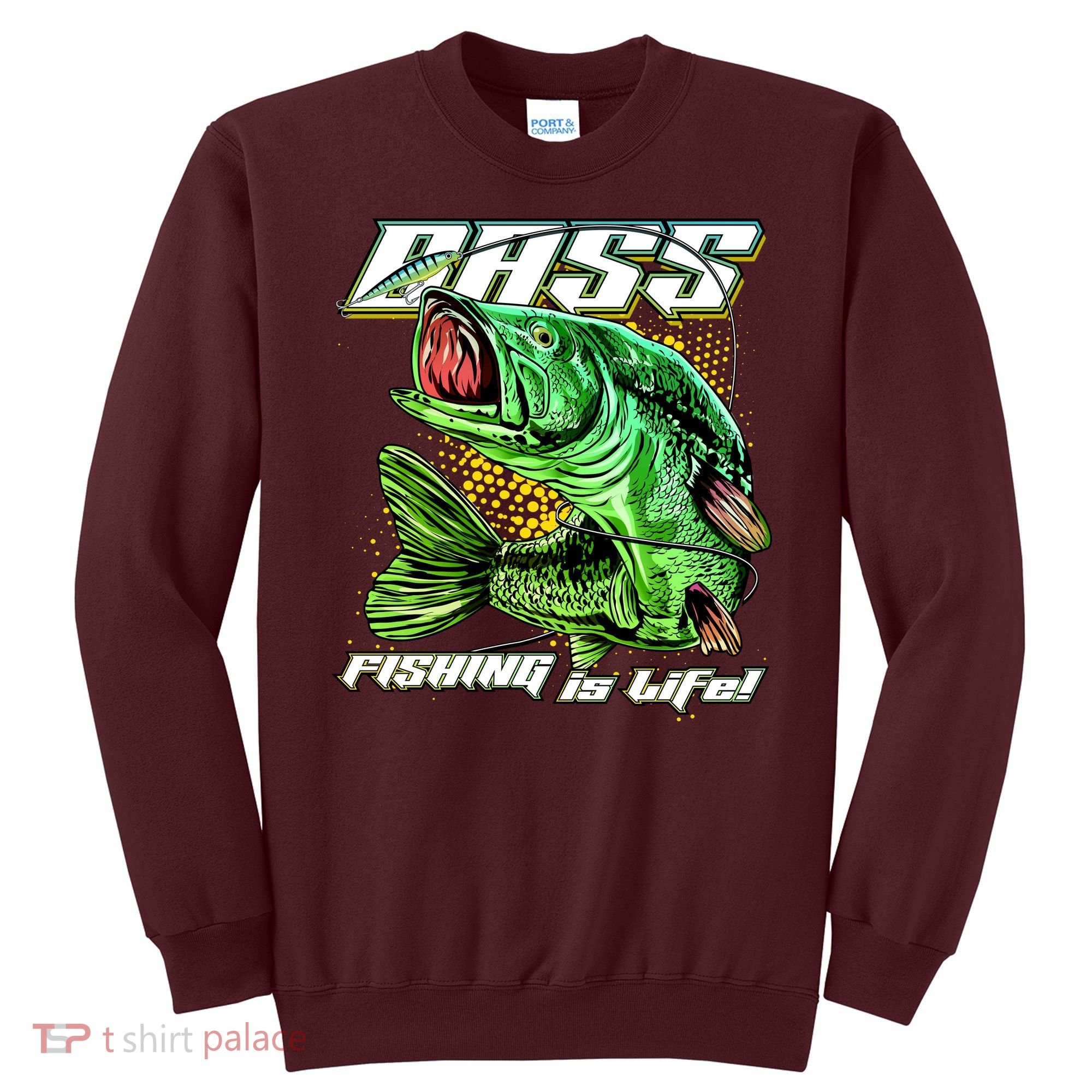 Bass Fishing Is Life Sweatshirt