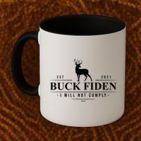 Buck Fiden I Will Not Comply Deer Coffee Mug thumb 2