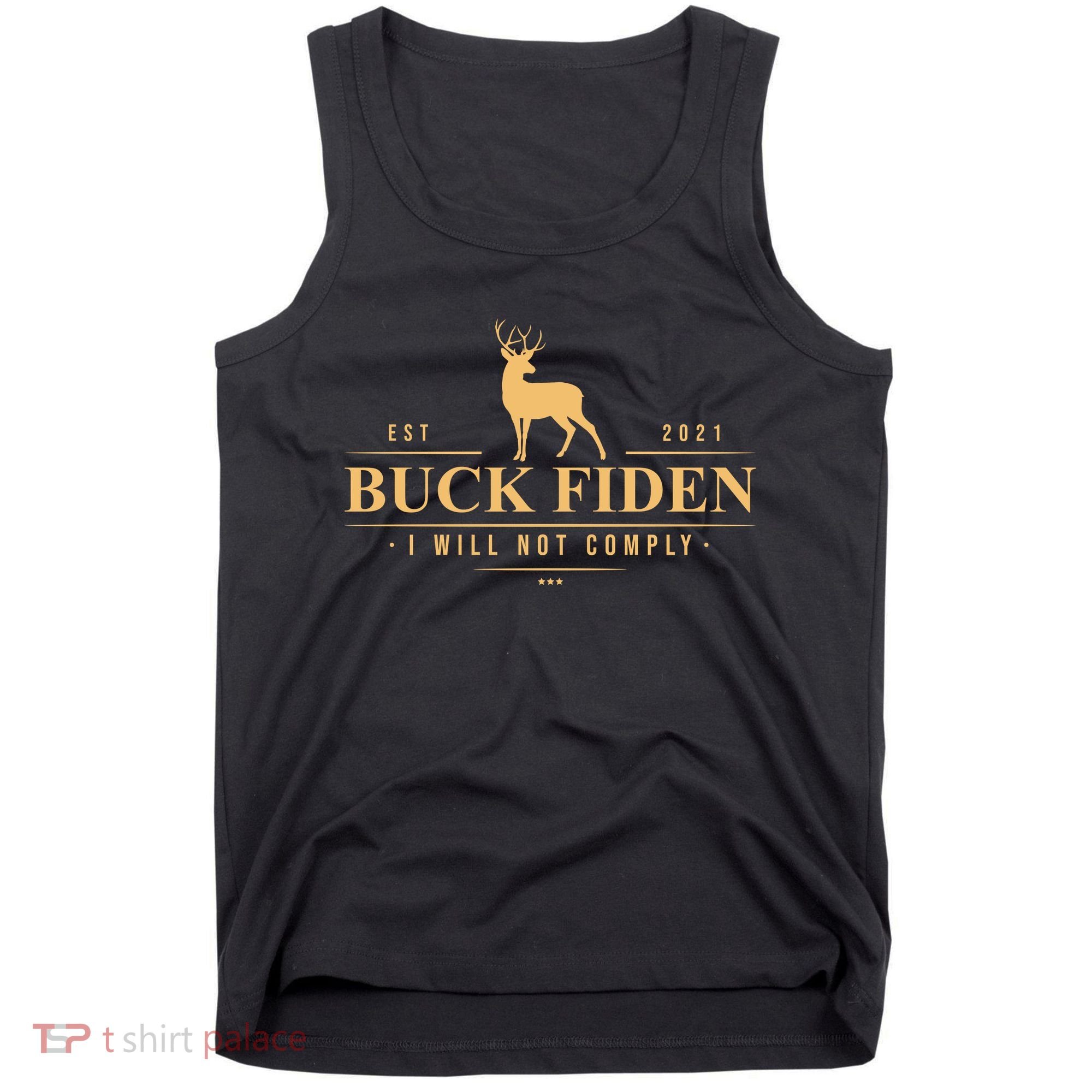 Buck Fiden I Will Not Comply Deer Tank Top