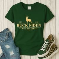 Buck Fiden I Will Not Comply Deer Women's T-Shirt thumb 3
