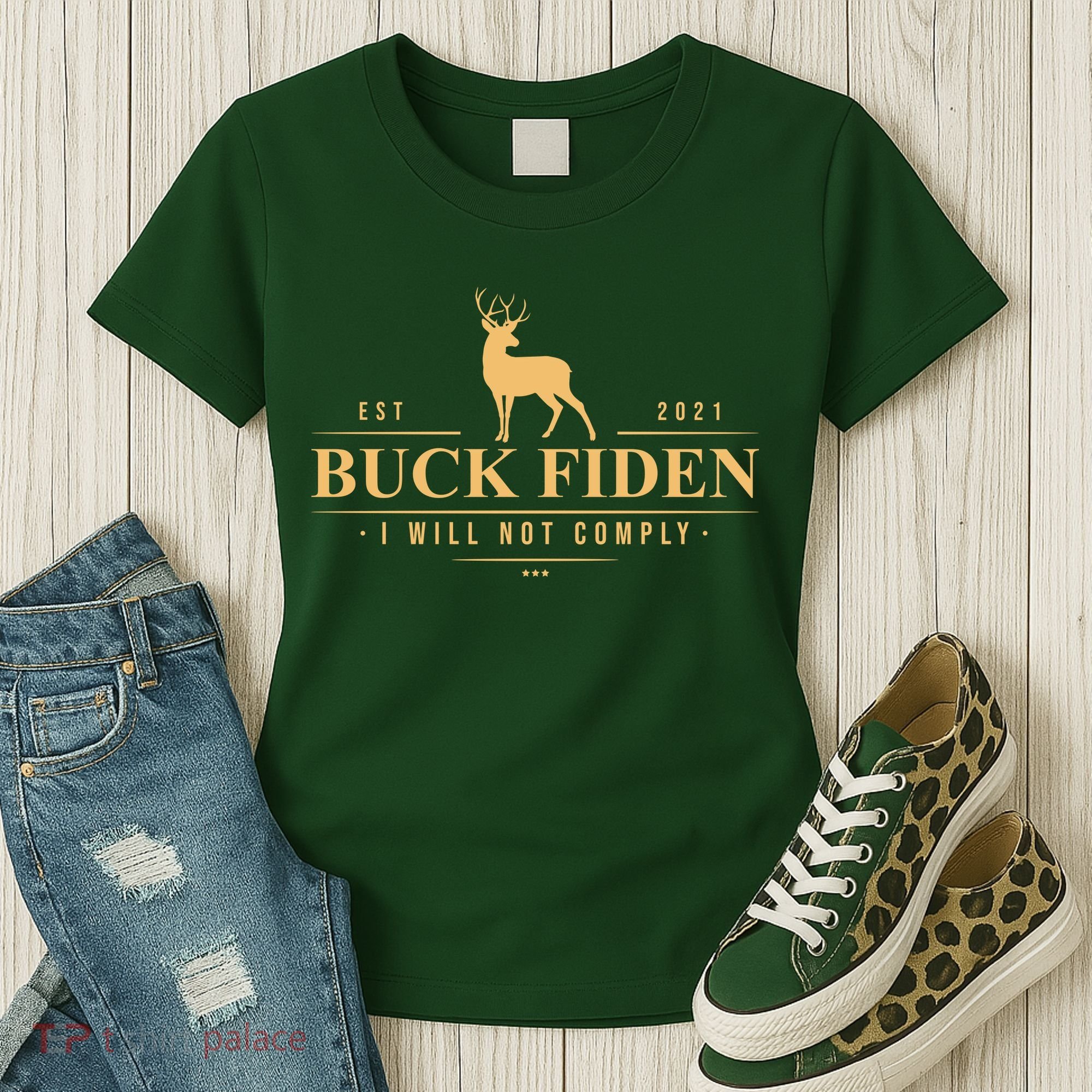 Buck Fiden I Will Not Comply Deer Women's T-Shirt