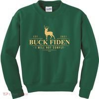 Buck Fiden I Will Not Comply Deer Kids Sweatshirt thumb 0