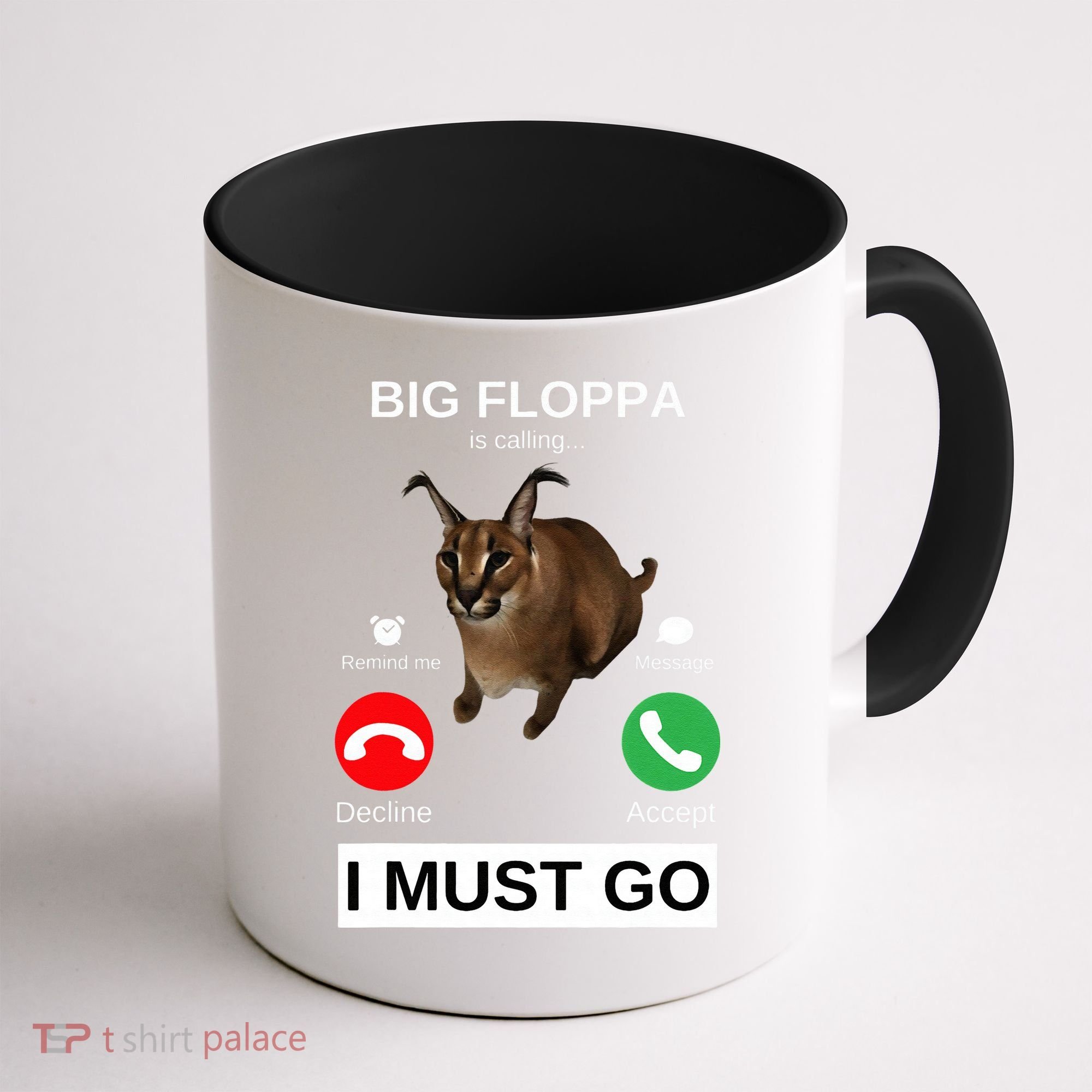 Big Floppa Is Calling Funny Caracal Big Cat Meme Coffee Mug
