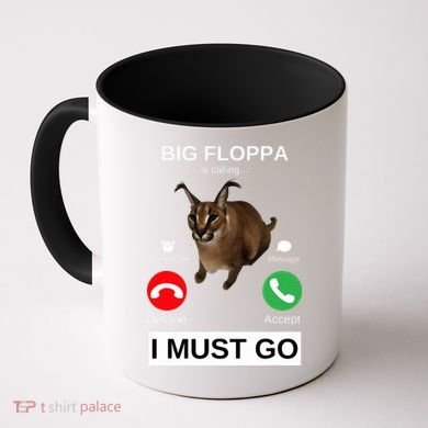 Big Floppa Is Calling Funny Caracal Big Cat Meme Coffee Mug