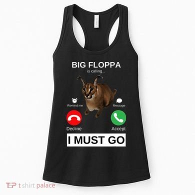 Big Floppa Is Calling Funny Caracal Big Cat Meme Women's Tank Top