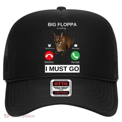 Big Floppa Is Calling Funny Caracal Big Cat Meme Hat