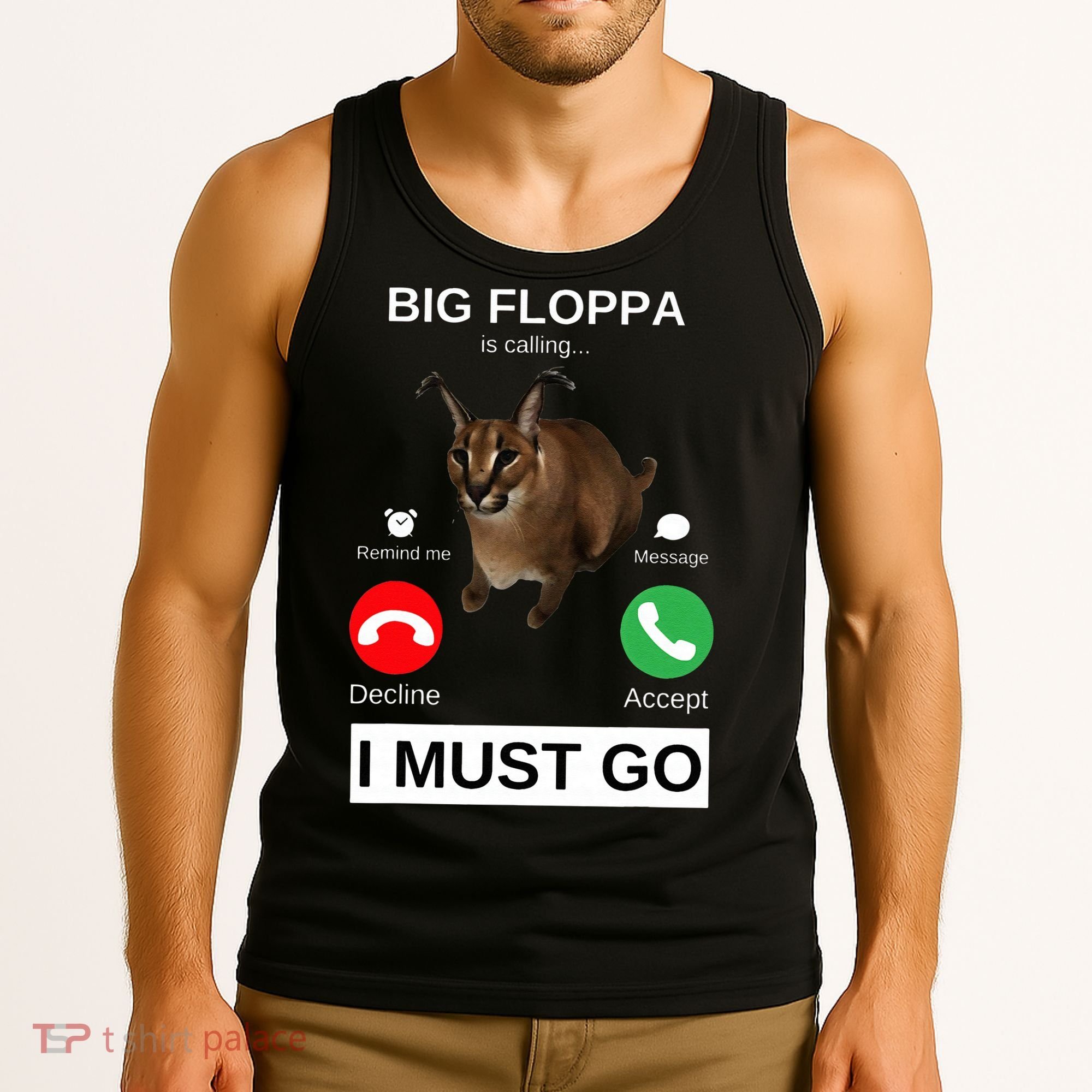 Big Floppa Is Calling Funny Caracal Big Cat Meme Tank Top