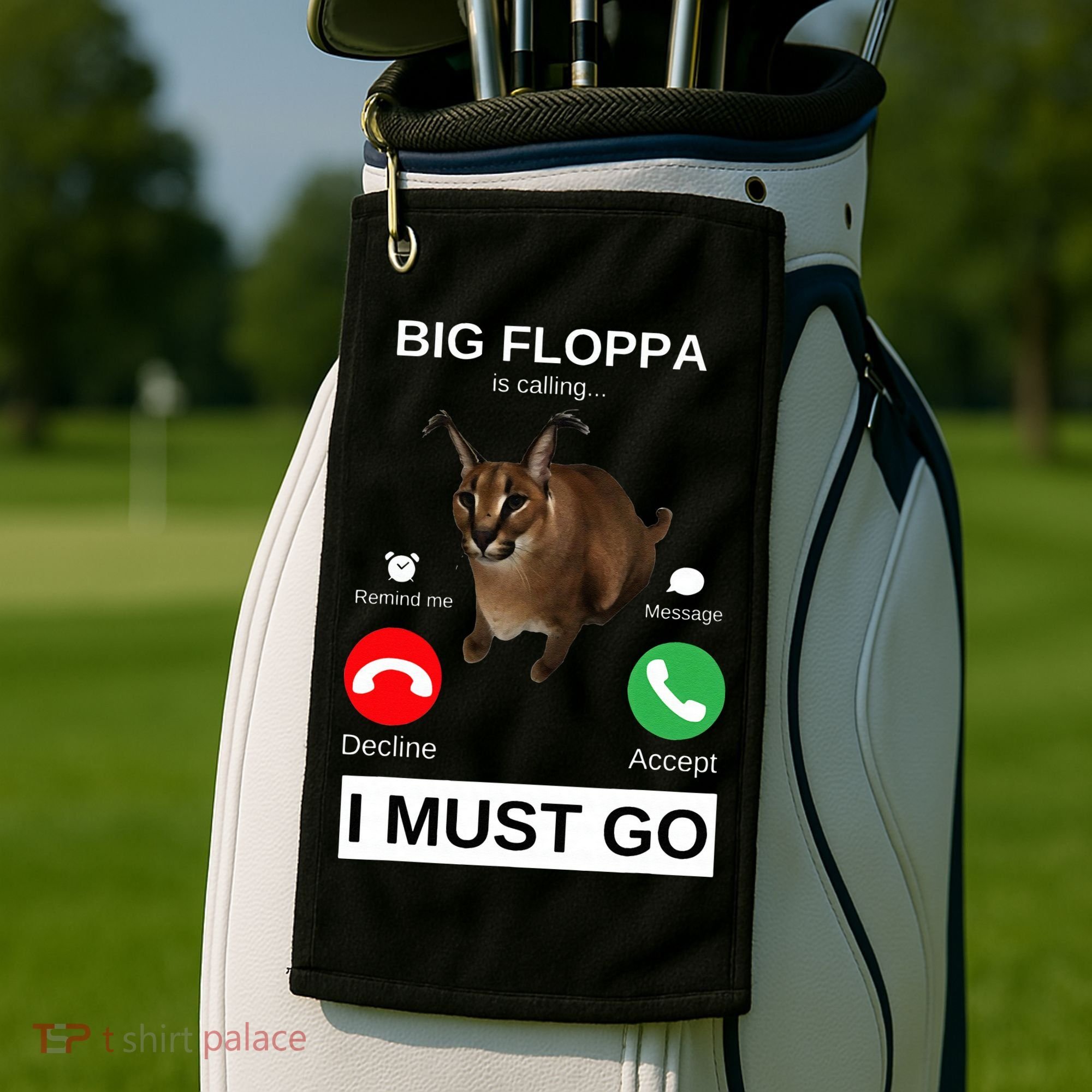 Big Floppa Is Calling Funny Caracal Big Cat Meme Golf Towel