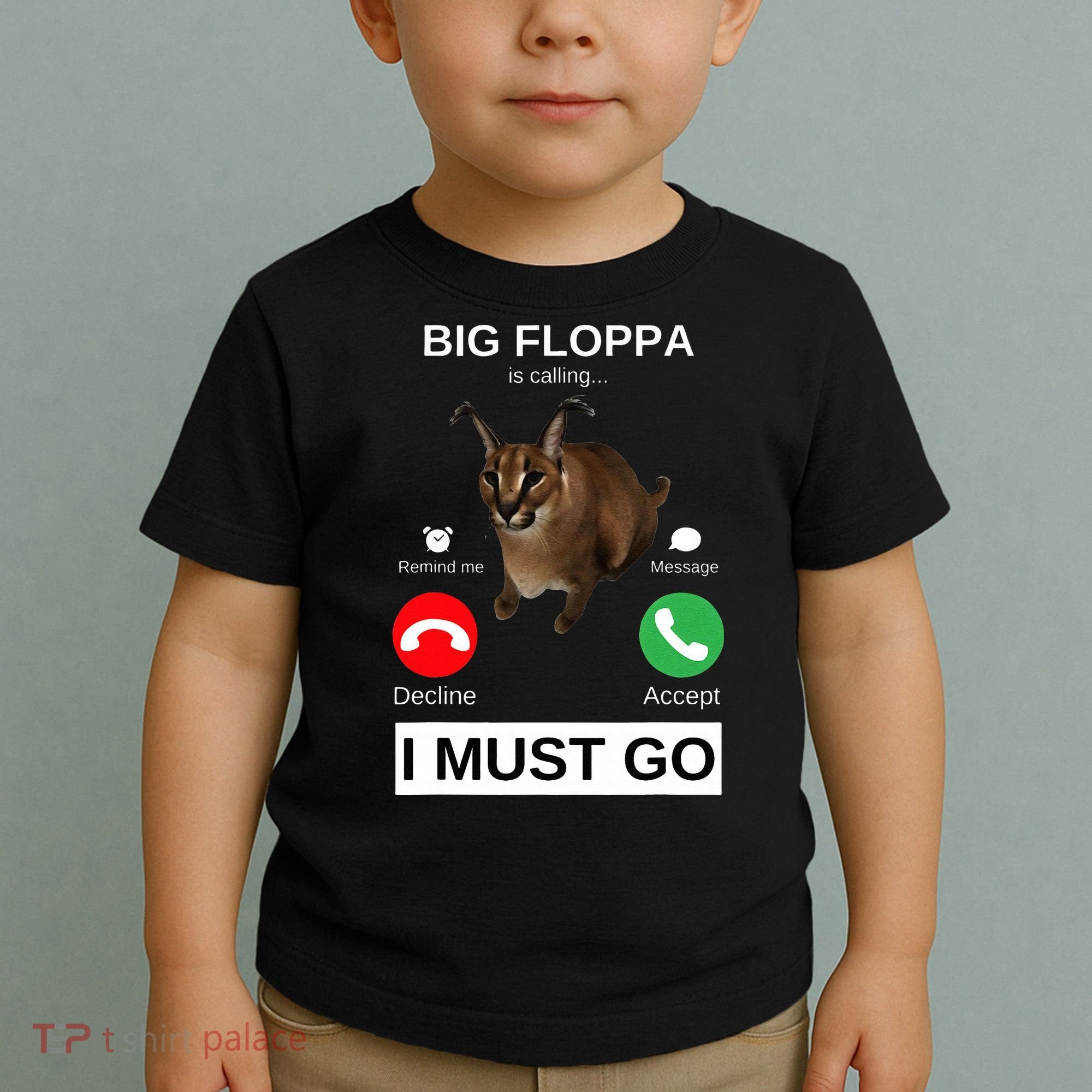 Big Floppa Is Calling Funny Caracal Big Cat Meme Toddler T-Shirt