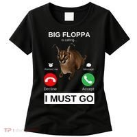 Big Floppa Is Calling Funny Caracal Big Cat Meme Women's T-Shirt thumb 0