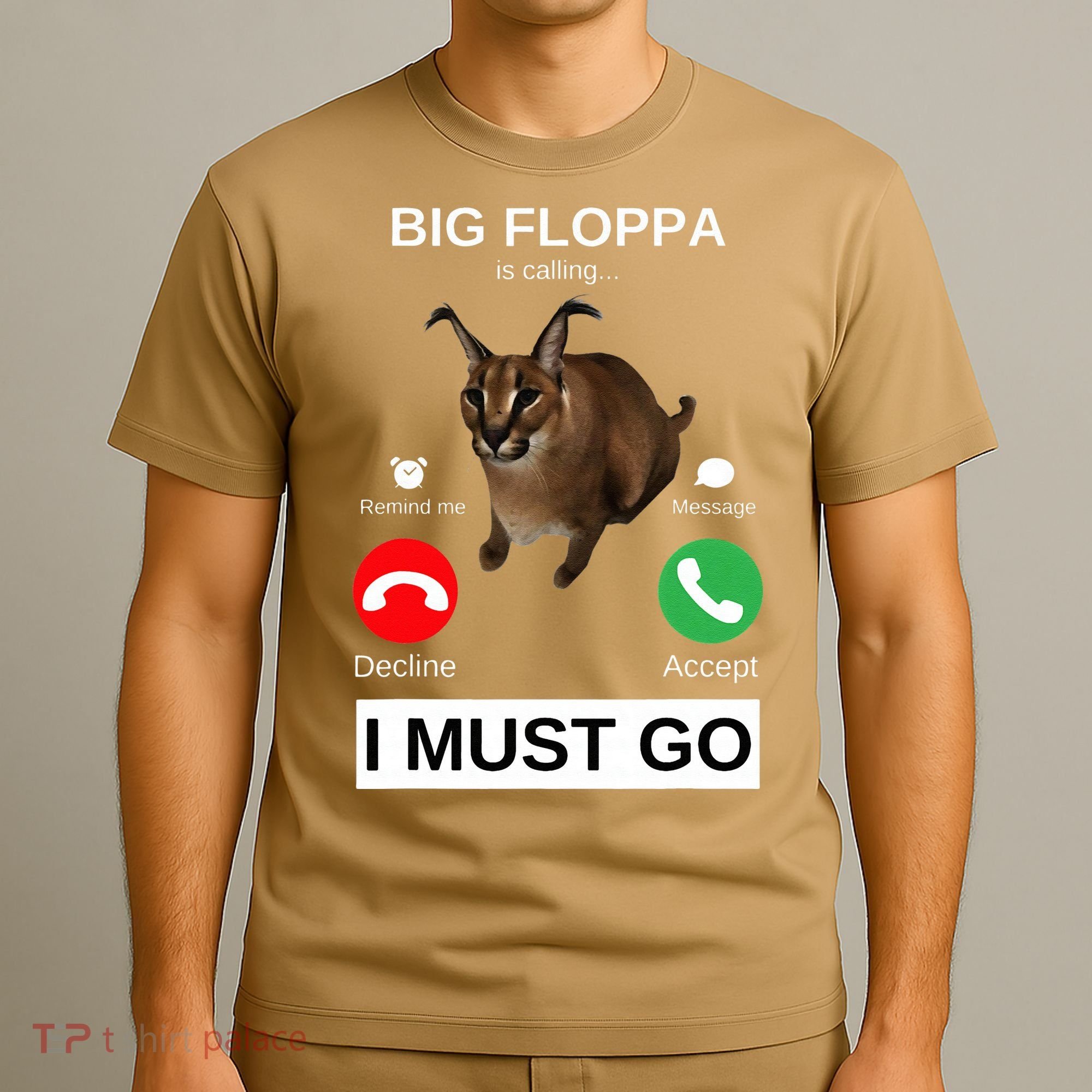 Big Floppa Is Calling Funny Caracal Big Cat Meme T-Shirt