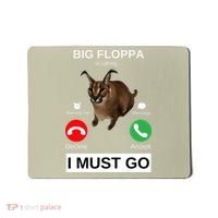 Big Floppa Is Calling Funny Caracal Big Cat Meme Mousepad thumb 0