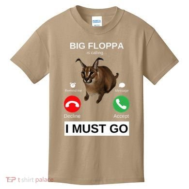 Big Floppa Is Calling Funny Caracal Big Cat Meme Kids T-Shirt