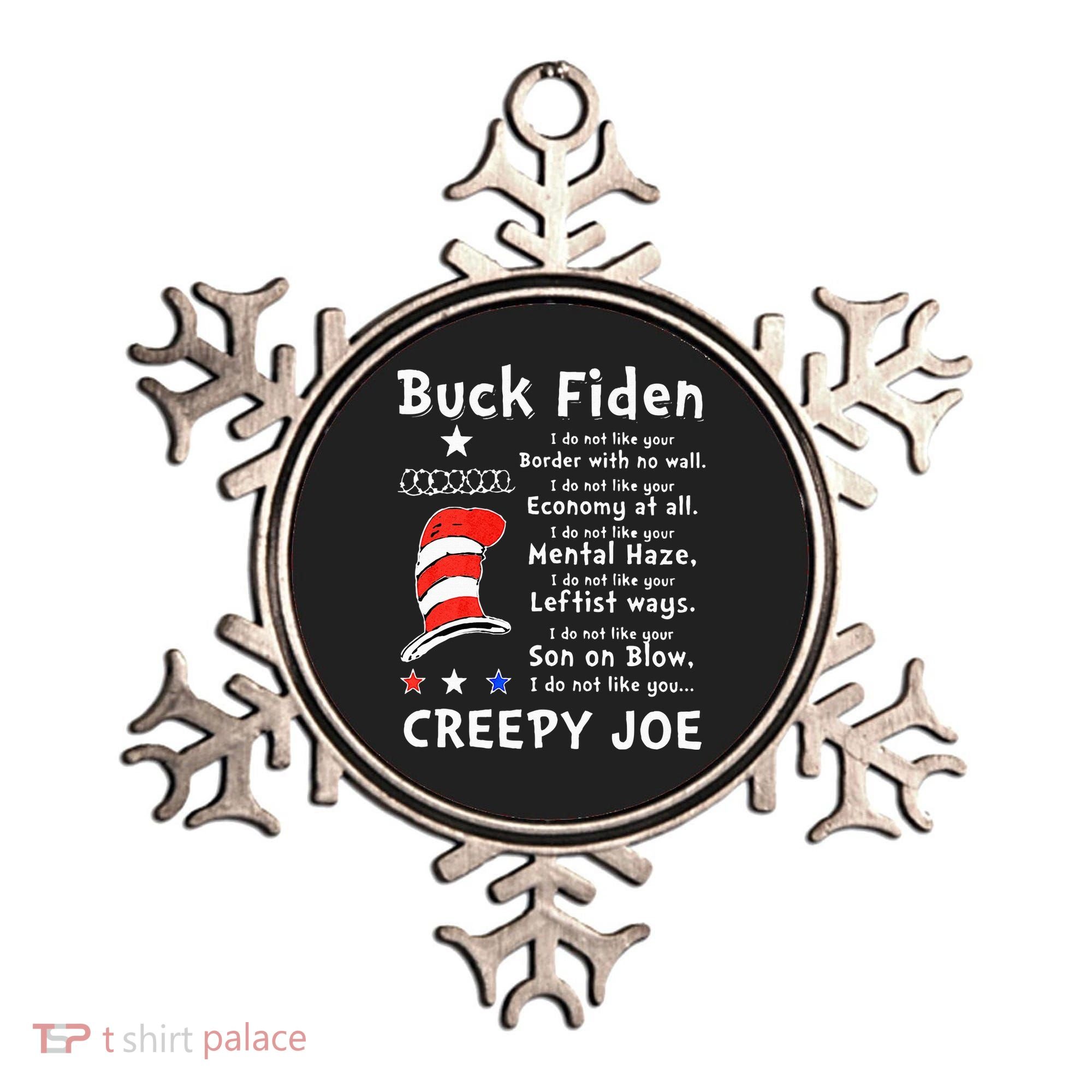 Buck Fiden I Do Not Like Your Border With No Wall US Flag Ornament