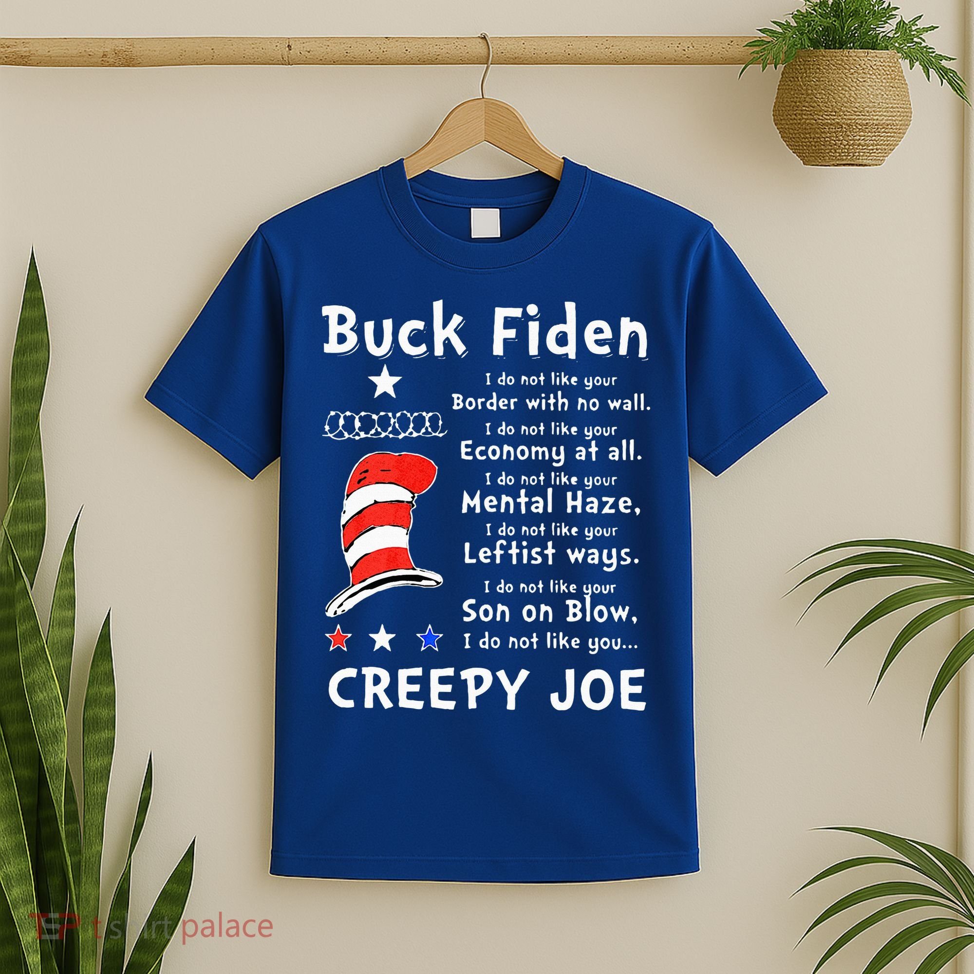 Buck Fiden I Do Not Like Your Border With No Wall US Flag T-Shirt