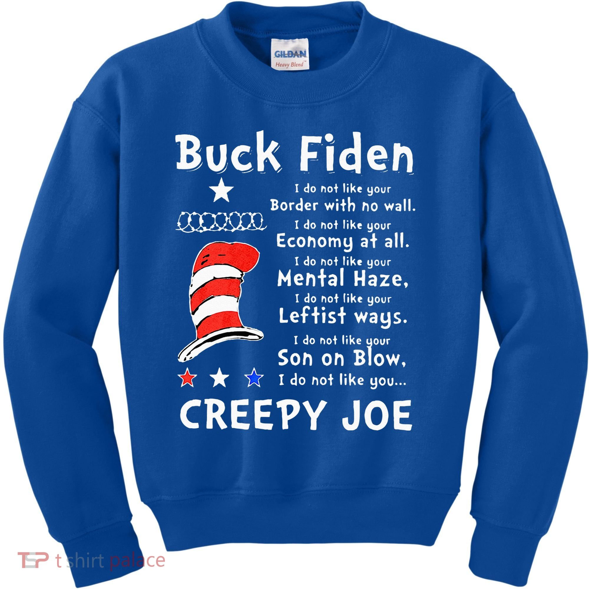 Buck Fiden I Do Not Like Your Border With No Wall US Flag Kids Sweatshirt
