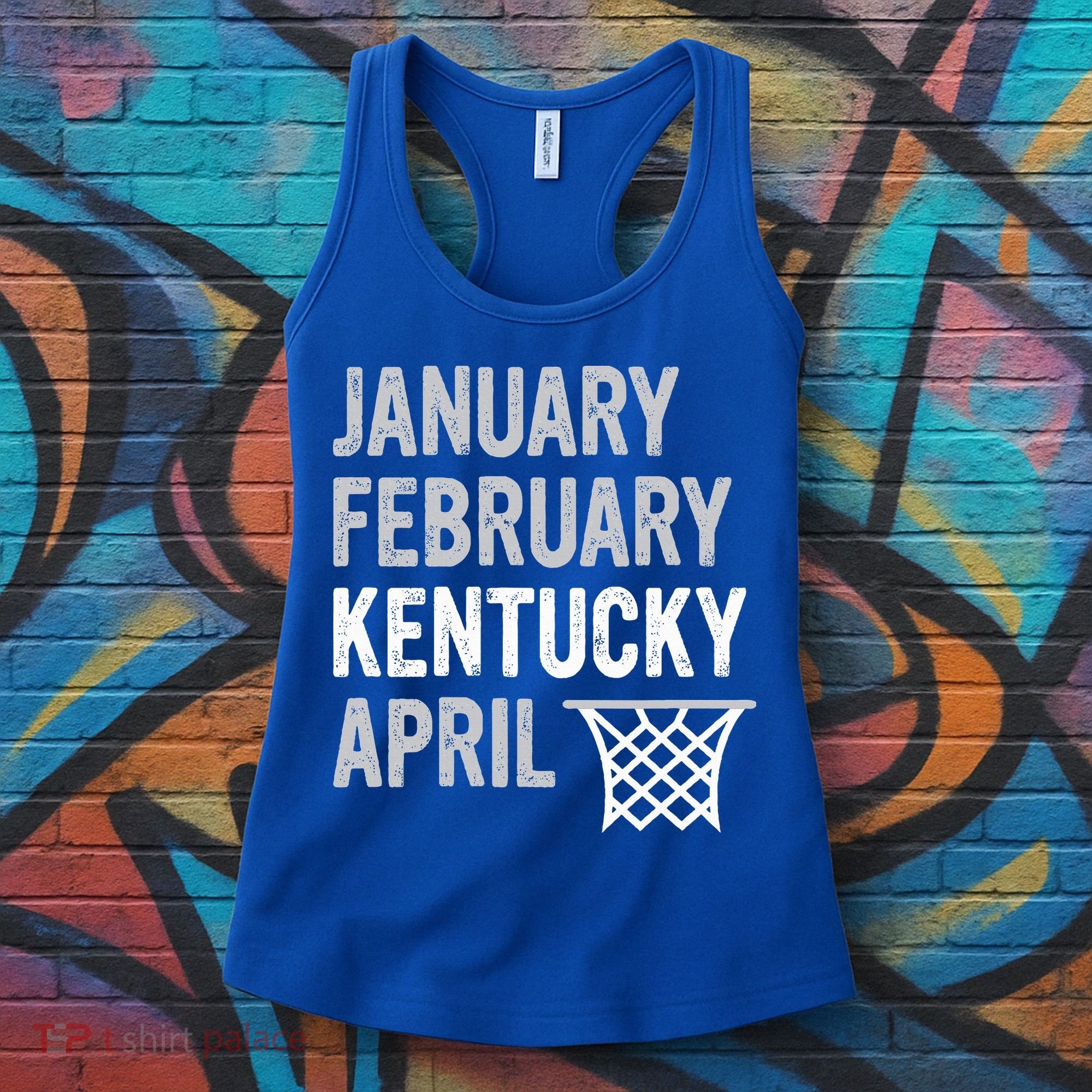 Basketball Fan  January February Kentucky April  Women's Tank Top