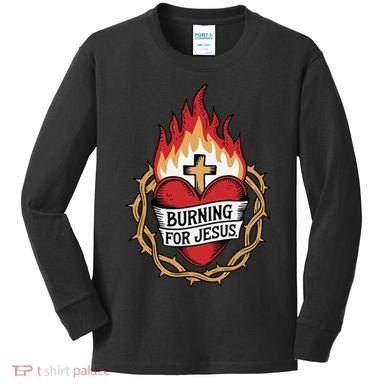 Burning For Jesus Heart Kids Long Sleeve Shirt