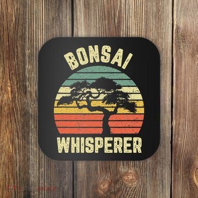 Bonsai Funny Japanese Bonsai Tree Whisperer Gift Coaster