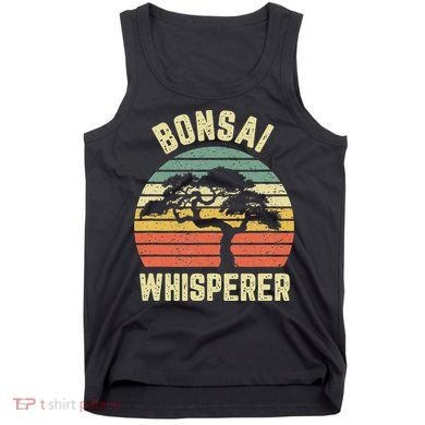 Bonsai Funny Japanese Bonsai Tree Whisperer Gift Tank Top