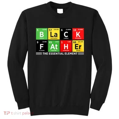 Black Father Juneteenth Essential Element Sweatshirt