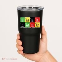 Black Father Juneteenth Essential Element Tumbler thumb 2