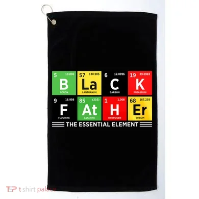 Black Father Juneteenth Essential Element Golf Towel