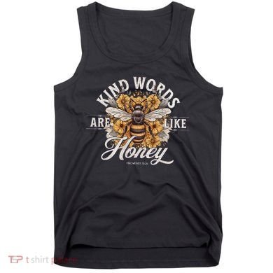 Bee Flowers Kind Words Are Like Honey Tank Top