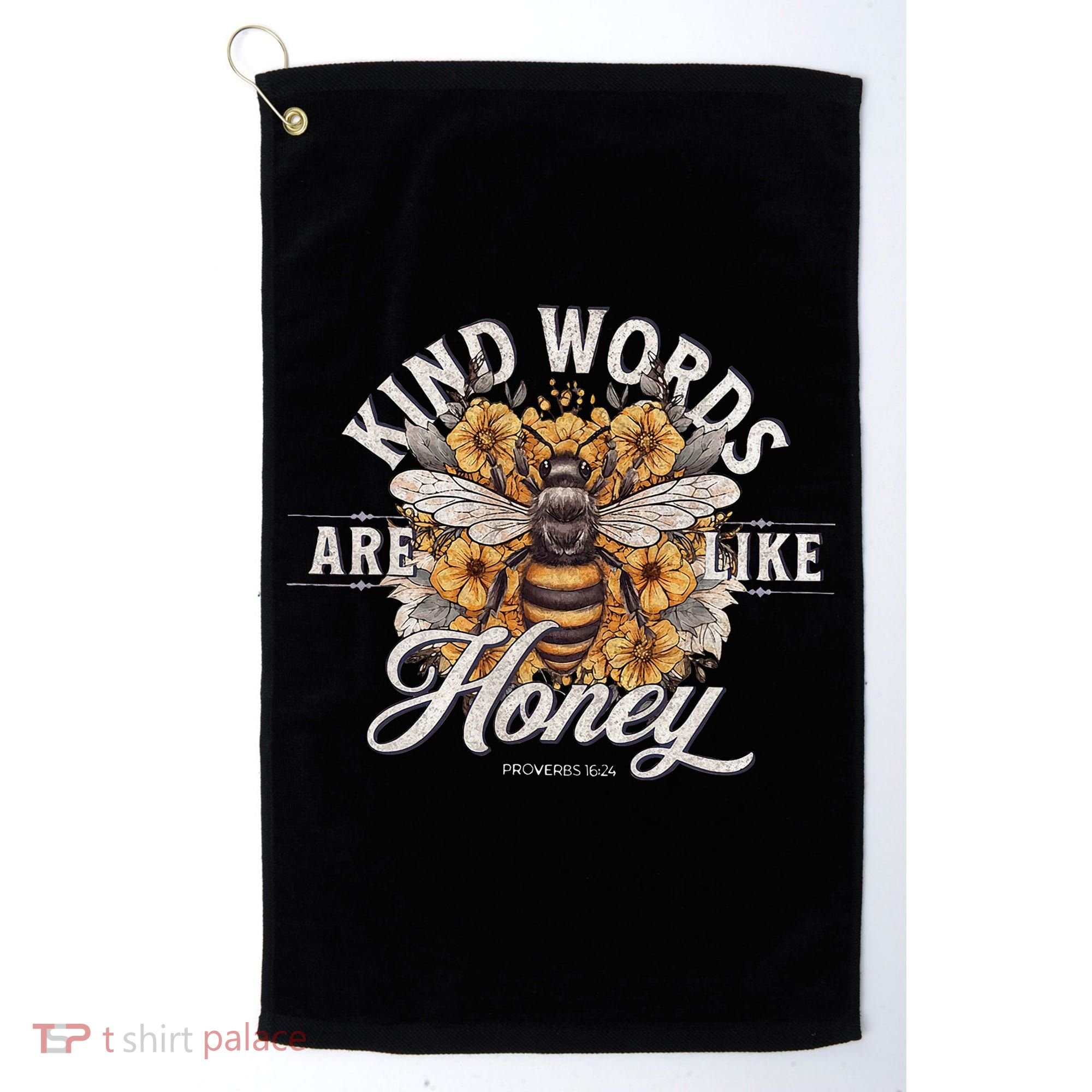 Bee Flowers Kind Words Are Like Honey Golf Towel