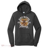 Bee Flowers Kind Words Are Like Honey Women's Hoodie thumb 0