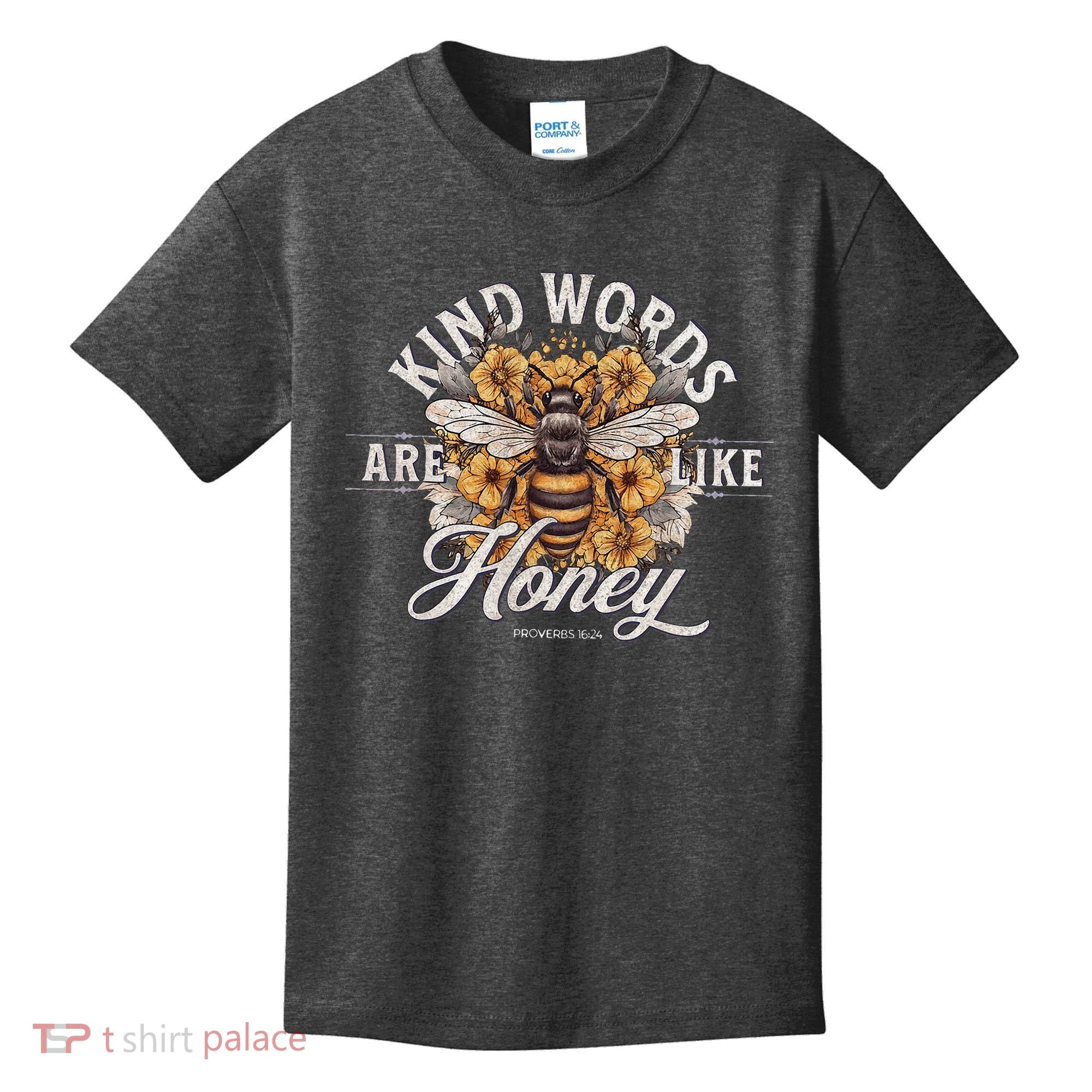 Bee Flowers Kind Words Are Like Honey Kids T-Shirt