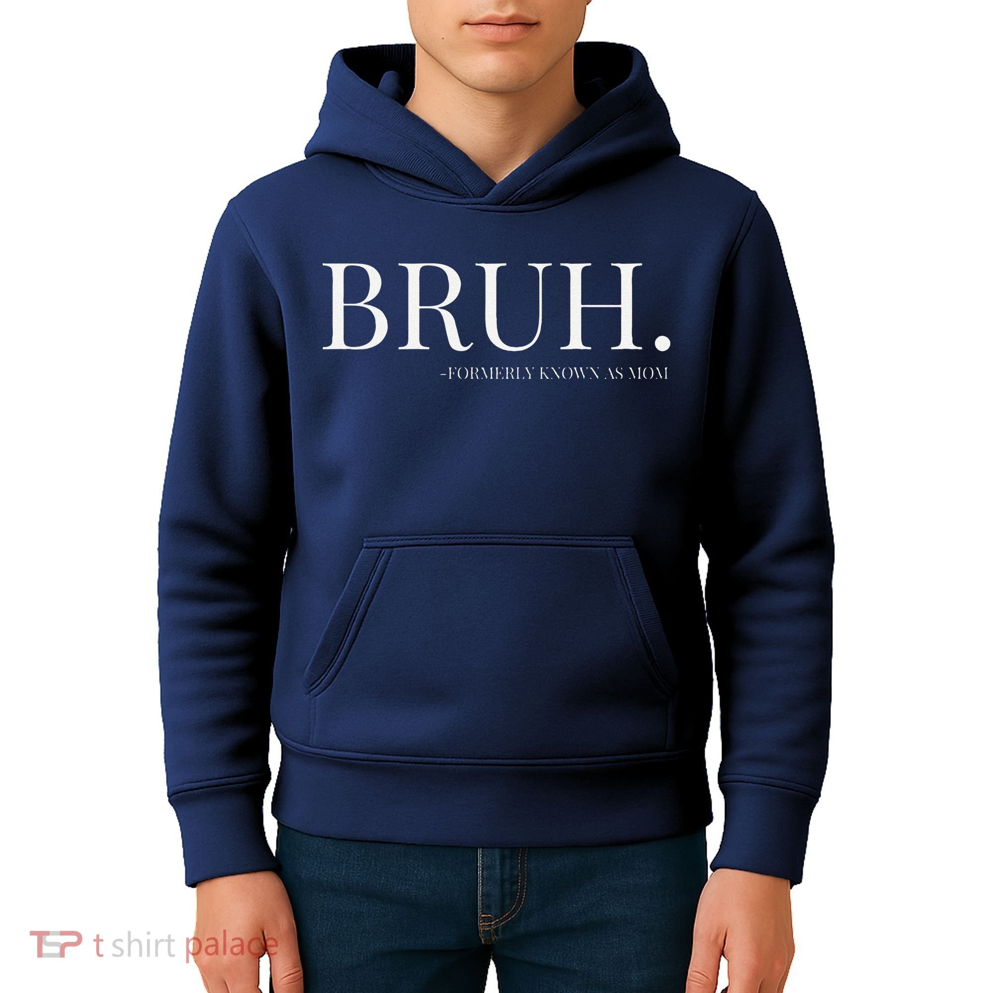 Bruh Formerly Known As Mom Mama Mommy Mom Bruh Mothers Day Kids Hoodie