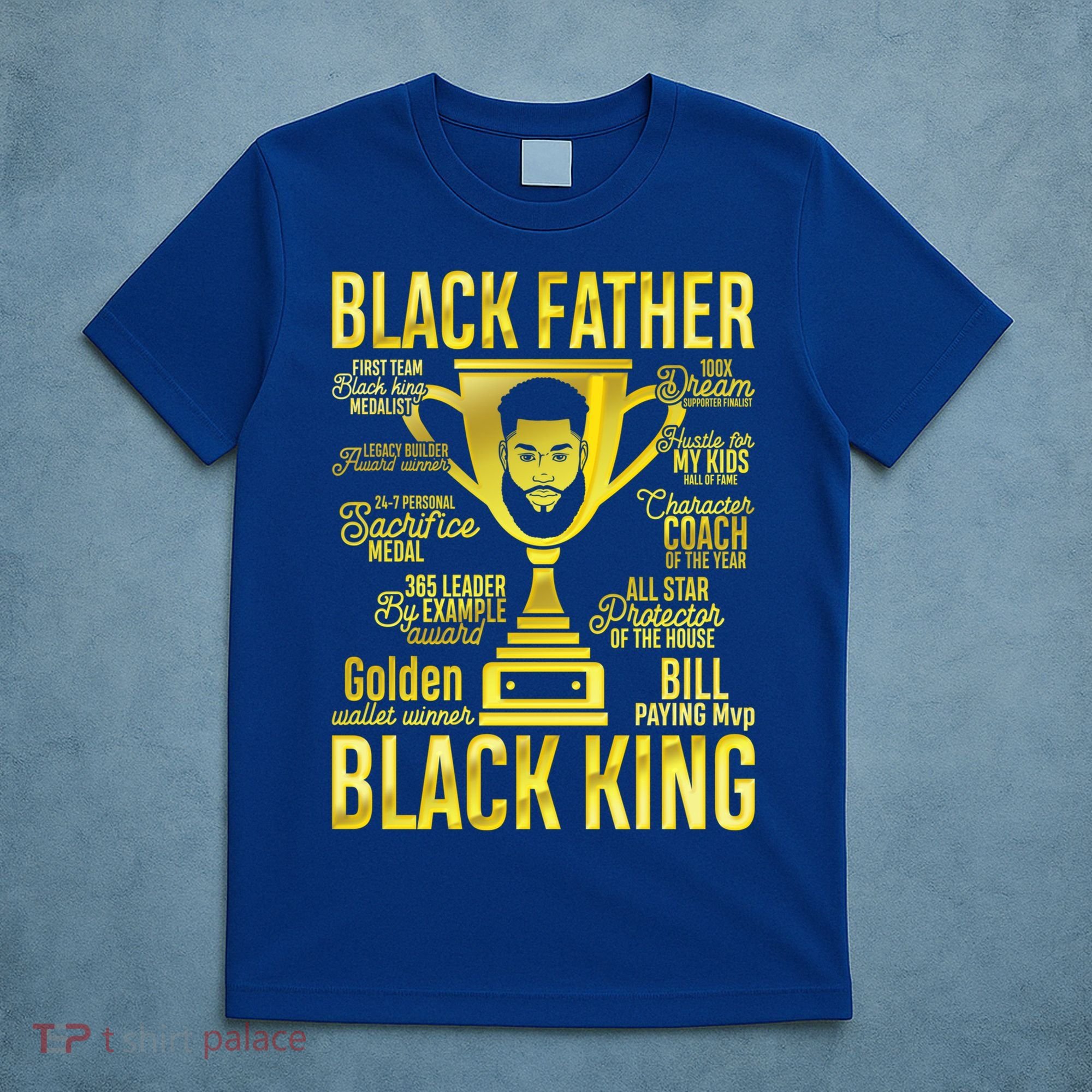 Black Father King Father's Day Juneteenth Black Dad Papa Gift T-Shirt