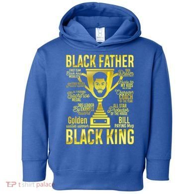 Black Father King Father's Day Juneteenth Black Dad Papa Gift Toddler Hoodie