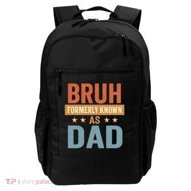 Bruh Formerly Known as Dad Backpack