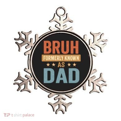 Bruh Formerly Known as Dad Ornament
