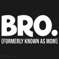 Bro Formerly Known As Mom Funny Mothers Day Toddler Hoodie thumb 2