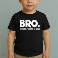 Bro Formerly Known As Mom Funny Mothers Day Toddler T-Shirt thumb 2