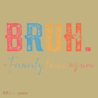 Bruh Formerly Known As Mom Gifts For Mom Mothers Day Sweatshirt thumb 2