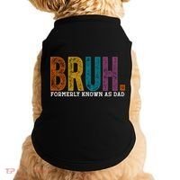 Bruh Formerly Known As Dad Father's Day Doggie Tank thumb 0
