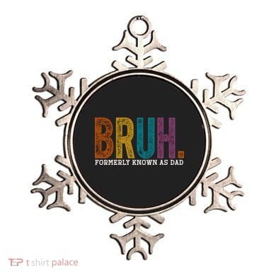 Bruh Formerly Known As Dad Father's Day Ornament